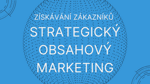 4. Strategický obsahový marketing